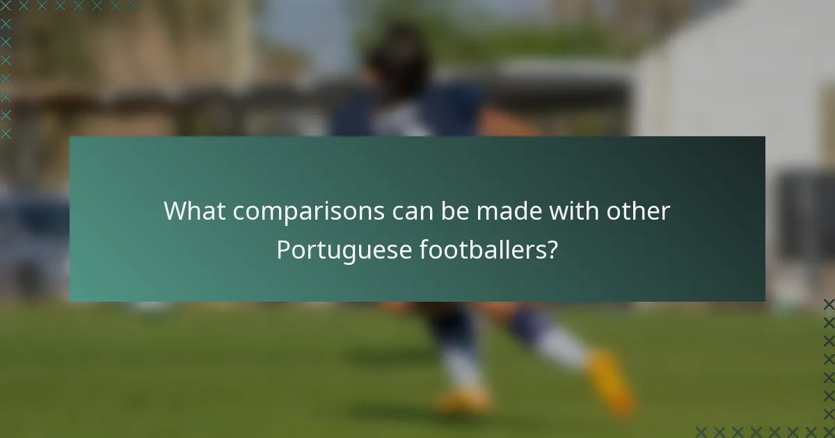 What comparisons can be made with other Portuguese footballers?