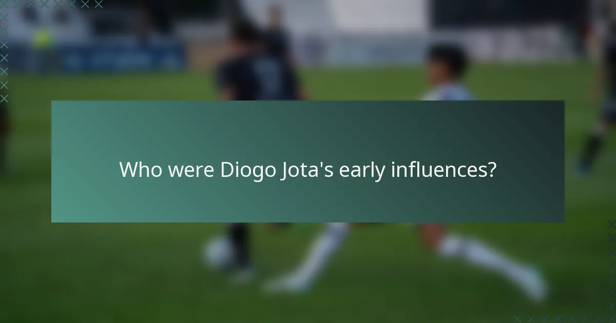 Who were Diogo Jota's early influences?